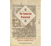 Robert T. Anderson Terry Giles The Samaritan Pentateuch (Tascabile)