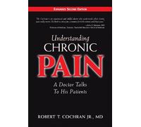 Robert T Cochran Understanding Chronic Pain (Copertina rigida)