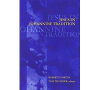 Robert T. Fortna Jesus in Johannine Tradition (Tascabile)