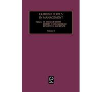 Robert T. Golembiewski Current Topics in Management (Copertina rigida)