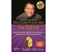 Robert T. Kiyos Die deutsche Ausgabe von Rich Dad Poor Dad for Teens (Tascabile)