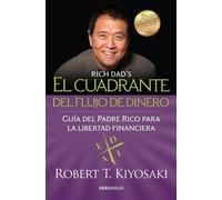 Robert T. Kiyos El cuadrante del flujo de dinero / Rich Dad's CASHFL (Tascabile)