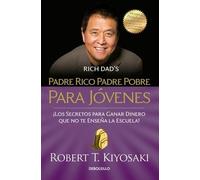 Robert T. Kiyos Padre rico padre pobre para jóvenes / Rich Dad Poor (Tascabile)