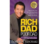 Robert T. Kiyosaki Kiyosaki Robert T Rich Dad Poor Dad (Tascabile)
