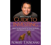 Robert T. Kiyosaki Rich Dad's Guide to Investing (Tascabile)