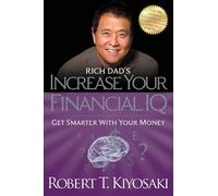 Robert T. Kiyosaki Rich Dad's Increase Your Financial IQ (Tascabile)