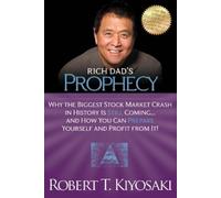 Robert T. Kiyosaki Rich Dad's Prophecy (Tascabile)