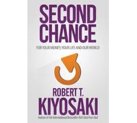 Robert T. Kiyosaki Second Chance (Tascabile)