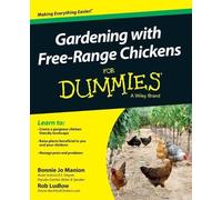 Robert T. Ludlow Bonnie Jo Gardening with Free-Range Chickens For D (Tascabile)