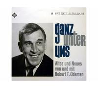 Robert T. Odeman - SCHALL & RAUCH - ganz unter uns - Altes und neues von und mit Robert T. Odeman