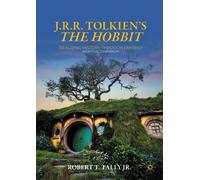 Robert T. Tally Jr. J. R. R. Tolkien's "The Hobbit" (Tascabile)