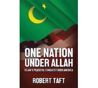 Robert Taft One Nation Under Allah (Tascabile)