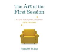 Robert Taibbi The Art of the First Session (Copertina rigida)