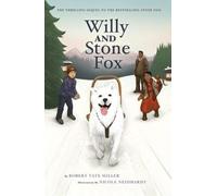 Robert Tate Miller Willy and Stone Fox (Copertina rigida)
