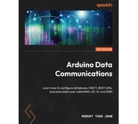 Robert Thas John Arduino Data Communications (Tascabile)