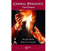 Robert Thayer Sataloff Brenda Smith Choral Pedagogy (Tascabile)