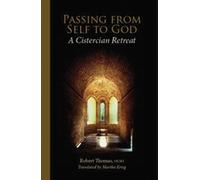 Robert Thomas OCSO Passing From Self To God (Tascabile) Monastic Wisdom Series