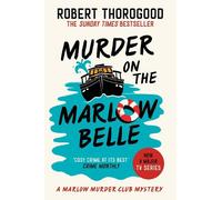 Robert Thorogood Murder on the Marlow Belle (Copertina rigida)