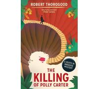 Robert Thorogood The Killing Of Polly Carter (Tascabile)