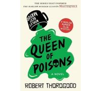 Robert Thorogood The Queen of Poisons (Tascabile) (PRESALE 04/06/2024)