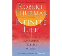 Robert Thurman Thurman Robert Infinite Life (Tascabile)