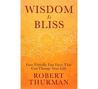 Robert Thurman – Wisdom Is Bliss – Copertina rigida