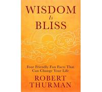 Robert Thurman – Wisdom Is Bliss – Copertina rigida