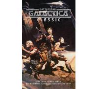 Robert Thurston Glen A Larson Battlestar Galactica Classic (Copertina rigida)