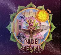 Robert, Timothee - Vide Median