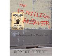 Robert Tippett The $25-Million Answer (Tascabile)