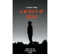 Robert Tomas A Mender of Souls (Tascabile) Tear in My Soul