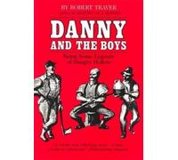 Robert Traver Danny and the Boys (Tascabile) Great Lakes Books Series