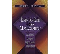 Robert Trent End-to-End Lean Management (Copertina rigida)