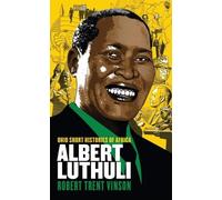 Robert Trent Vinson Albert Luthuli (Tascabile) Ohio Short Histories of Africa