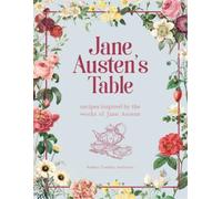 Robert Tuesley Anderson Jane Austen's Table (Copertina rigida)