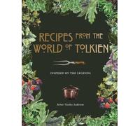 Robert Tuesley Anderson Pyram Recipes from the World of Tolki (Copertina rigida)
