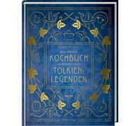 Robert Tuesley Das große Kochbuch inspiriert von Tolkiens Le (Copertina rigida)