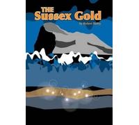 Robert Turley The Sussex Gold (Copertina rigida)