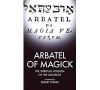 Robert Turner Arbatel of Magick (Copertina rigida)