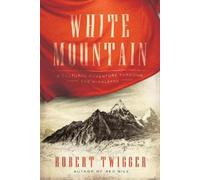 Robert Twigger White Mountain (Tascabile)