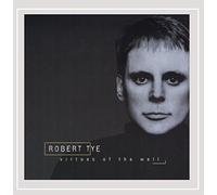 Robert Tye - Virtues of the Well