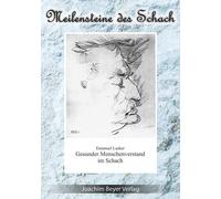 Robert Ullrich Gesunder Menschenverstand im Schach: (Überarbeitete (Tascabile)