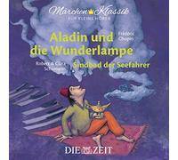 Robert und Clar Märchen-Klassik für kleine Hörer: Aladin und die Wunderlamp (CD)