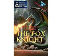 Robert und das Tor zur Drachenwelt. The Fox Knight. Vol. 2