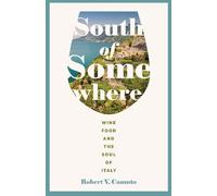 Robert V. Camuto South of Somewhere (Tascabile) At Table