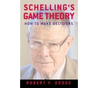 Robert V. Dodge Schelling's Game Theory (Copertina rigida)