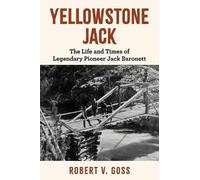 Robert V Goss Yellowstone Jack (Tascabile)