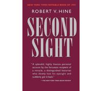 Robert V. Hine Second Sight (Tascabile)