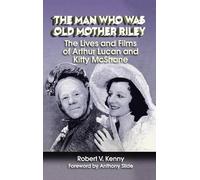Robert V Kenny The Man Who Was Old Mother Riley - The Lives a (Copertina rigida)