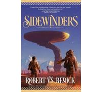 Robert V.S. Redick Sidewinders (Tascabile) Fire Sacraments